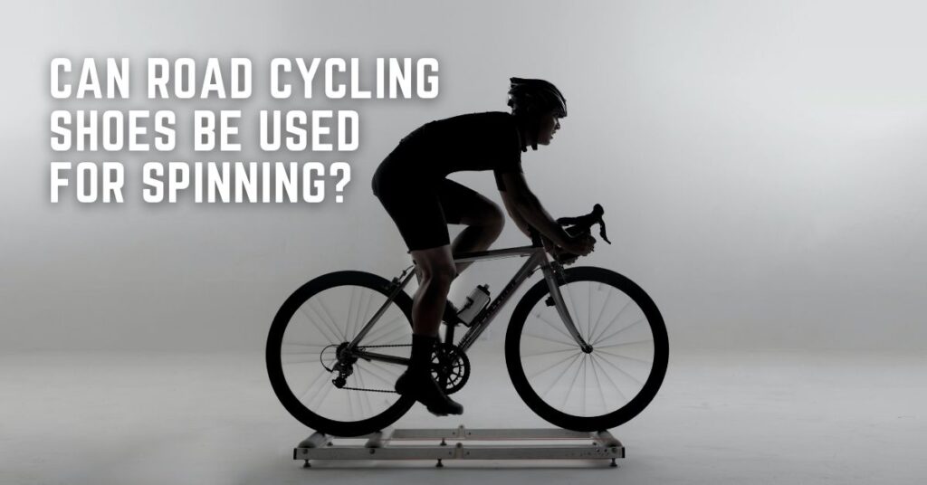 Can Road Cycling Shoes Be Used for Spinning