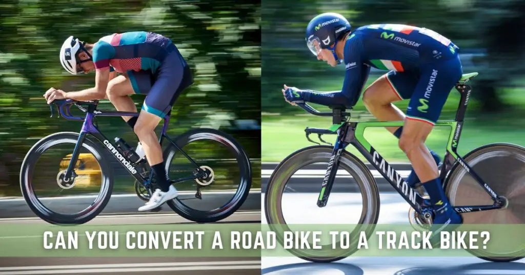 Can You Convert a Road Bike to a Track Bike