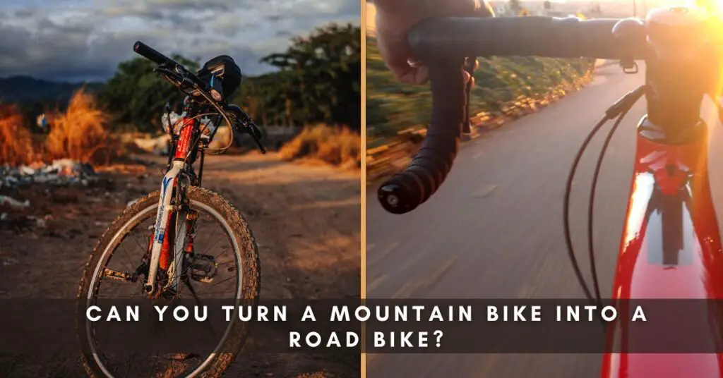 Can You Turn a Mountain Bike into a Road Bike