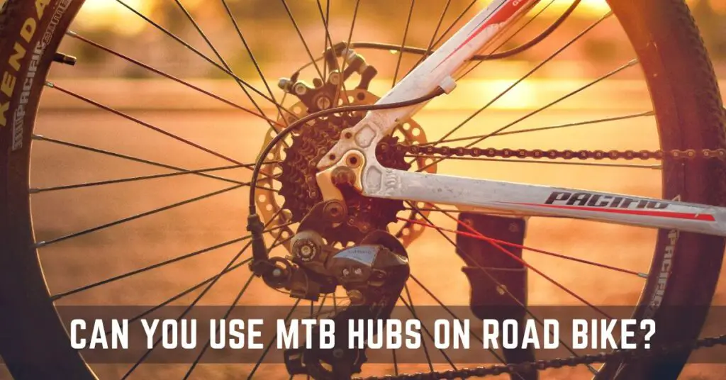 Can You Use MTB Hubs on Road Bike