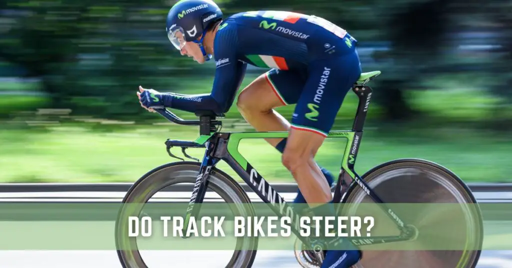 Do Track Bikes Steer