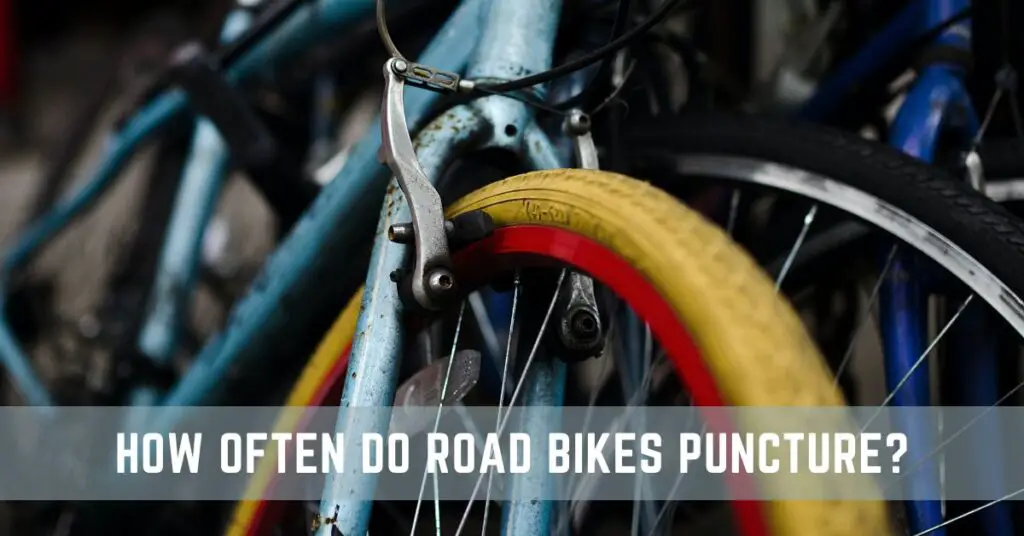 How Often do Road Bikes Puncture
