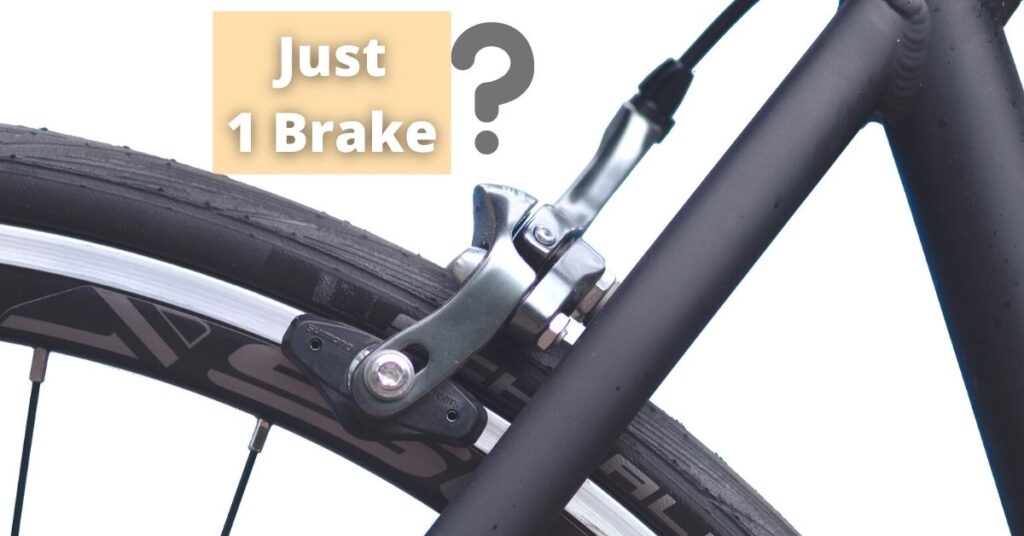 Is It Safe to Cycle with One Brake