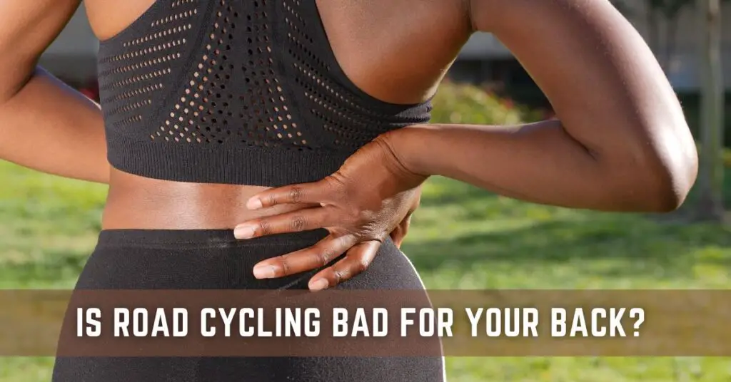 Is Road Cycling Bad for Your Back