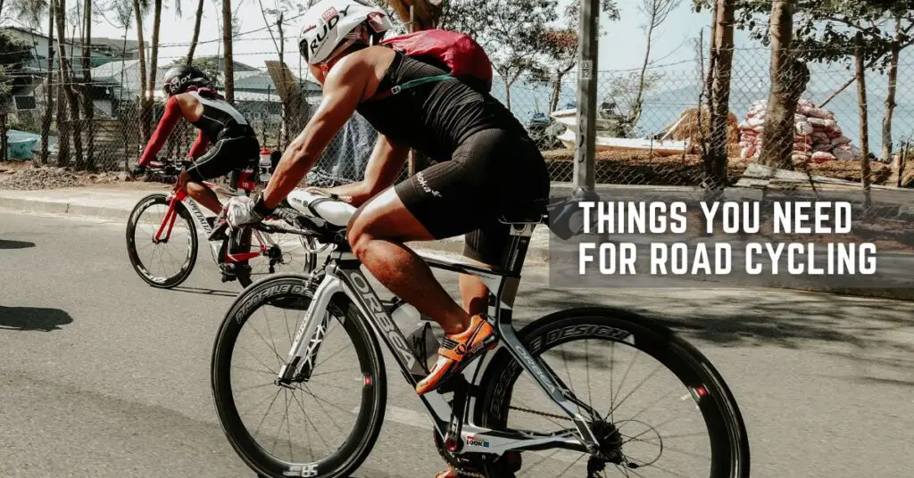 Things You Need for Road Cycling