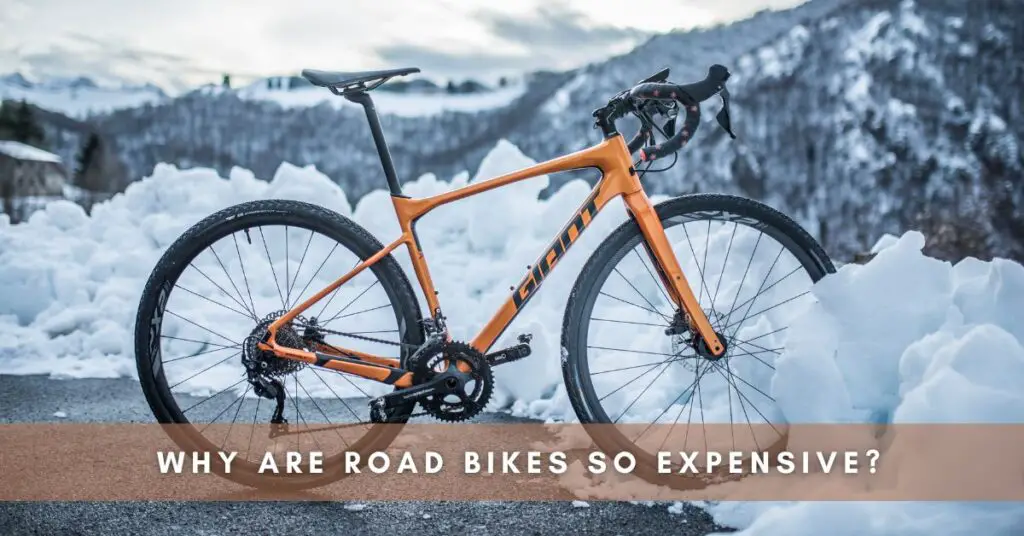 Why Are Road Bikes So Expensive